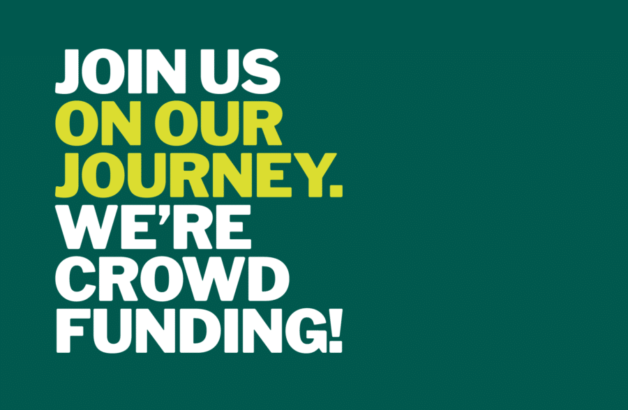 Join our journey — we’re crowdfunding!